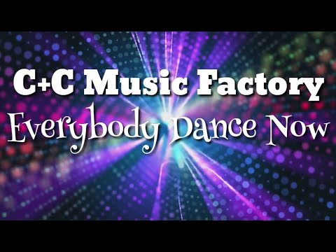 Everybody Dance Now (Lyrics) | C+C Music Factory (HD)