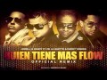 Quien Tiene Mas Flow Jowell Y Randy Ft Daddy Yankee De La Ghetto Reggaeton Full Lo Mas Nuevo