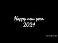 Happy new year 2024 black screen lyrics ||no copyright video||#lyrics #status @prince_official942