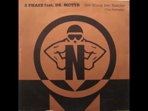 3 Phase Feat.  Dr. Motte - Der Klang Der Familie (Wanderlust Mix I)