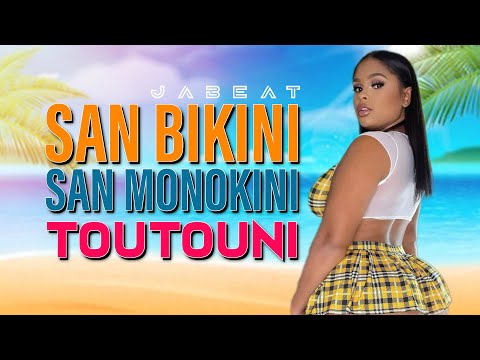SAN BIKINI 👙 SAN MONOKINI 🍑 TOUTOUNI - JABeat x Fecat'jy [ Dancehall Remix ]