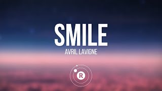 Avril Lavigne - Smile (Lyrics)