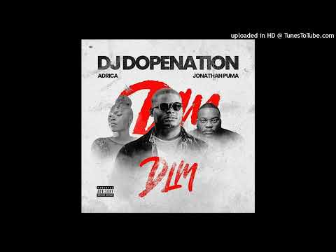 DJ Dopenation - DLM (ft. Jonathan Puma & Adrica)