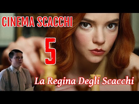 CINEMA SCACCHI 58 - La Regina degli Scacchi ep.4 - Queen's gambit - Harmony vs Girev (2020)