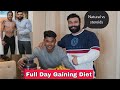 FULL DAY GAINING DIET | Natural vs Enhanced Body