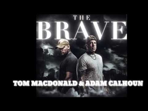 Tom MacDonald & Adam Calhoun  - The Brave | Rappers Vibe