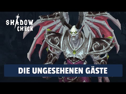 Shadowcheck - Die Ungesehenen Gäste | World of Warcraft