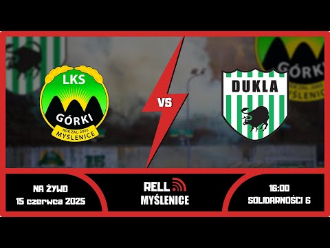 DUKLA Bysina vs GÓRKI Myślenice