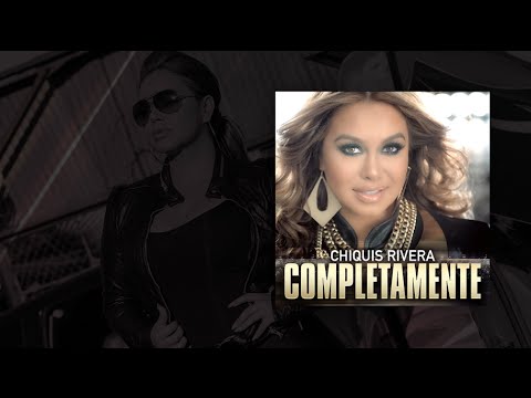 Completamente - Chiquis Rivera