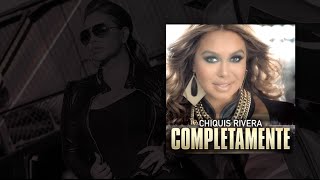 Completamente - Chiquis Rivera