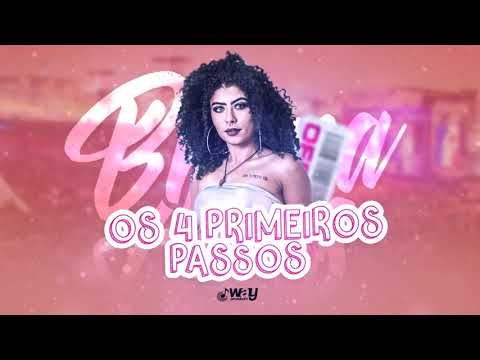 MC BRUNA ALVES - OS 4 PRIMEIROS PASSOS