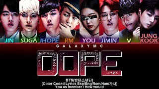 BTS(방탄소년단) &#39;쩔어(DOPE)&#39; (Color Coded Lyrics Esp/Eng/Rom/Han/가사) (8 MEMBERS ver.)【GALAXY MC】