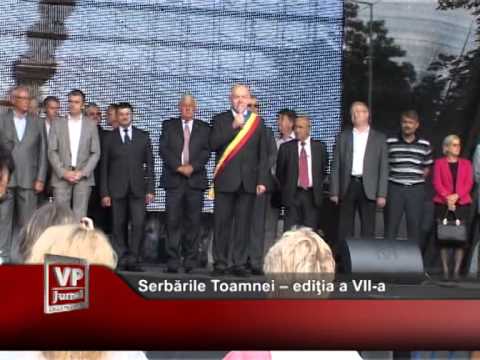Serbările Toamnei – ediţia a VII-a