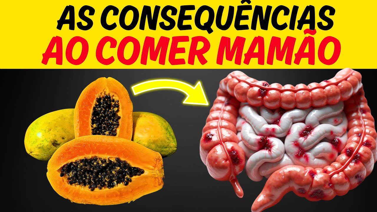 REVELADO! Consequências do consumo de MAMÃO em seu CORPO