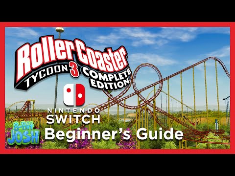 RollerCoaster Tycoon 3: Complete Edition Beginner's Guide |Switch|
