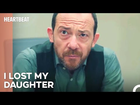 A Father's Hardest Moment Is the Loss of His Daughter - HeartBeat Episode 10