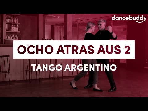Ocho Atras lernen: So gehen die Rückwärts-Ochos im Tango Argentino! (FIGUREN-SNACK #40)