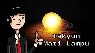 Download lagu Takyun - Lampu Mobil Mati ( Goyonan Ngapak Tegal ) mp3 Download lagu Takyun - Lampu Mobil Mati ( Goyonan Ngapak Tegal ) mp3