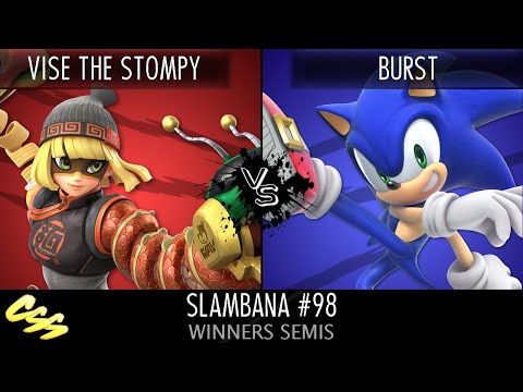 [Slambana #98] Winners Semis: Vise the Stompy (Min Min) vs. Burst (Sonic)