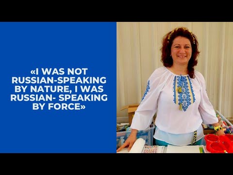Russian-speaking Ukrainians are switching to the Ukrainian language because of the war (interview)