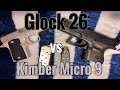 Kimber Micro 9 vs Glock 26