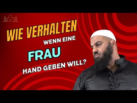 Wie verhalten wenn eine Frau die Hand geben will?