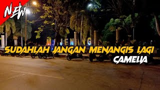 Download lagu DJ SUDAHLAH JANGAN MENANGIS LAGI || CAMELIA || (bootleg) mp3