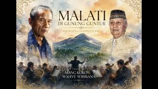 Download lagu MALATI DI GUNUNG GUNTUR (ORCHESTRA INTERPRETATION) mp3