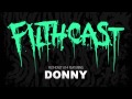 Filthcast 014 featuring Donny 