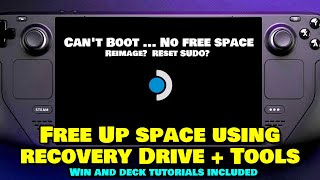 Steam Deck: Drive full - Can't Boot?  Let's Fix It With Recovery (Deck and Windows Instructions)