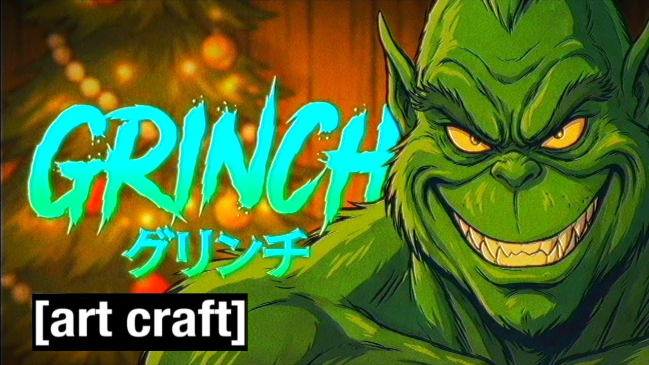 Grinch: The Anime