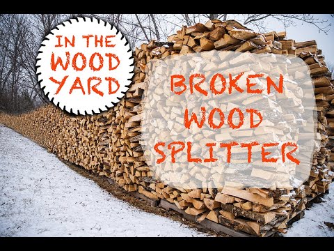 #17 Wood Splitter - A broken bolt and more cutting, splitting & stacking