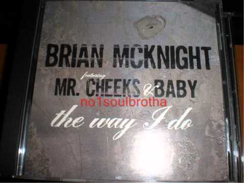 Brian McKnight "The Way I Do" (Radio Edit)