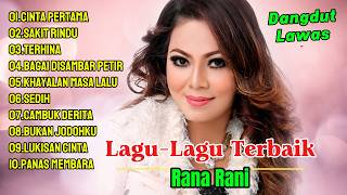 Download lagu Rana Rani - Lagu-Lagu Terbaik Dangdut Lawas mp3