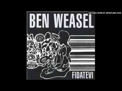 Ben Weasel - indecision