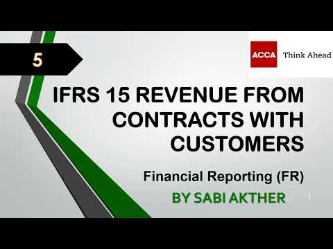 ACCA I Financial Reporting (FR) I IFRS 15 Revenue From Contracts With Customers - FR Lecture 5