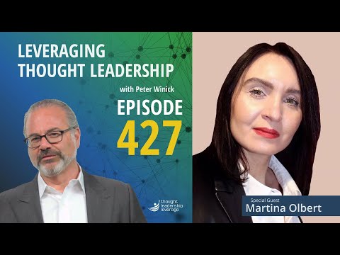 Purpose vs. Meaning in Brands | Leveraging Thought Leadership Podcast with Dr. Martina Olbert