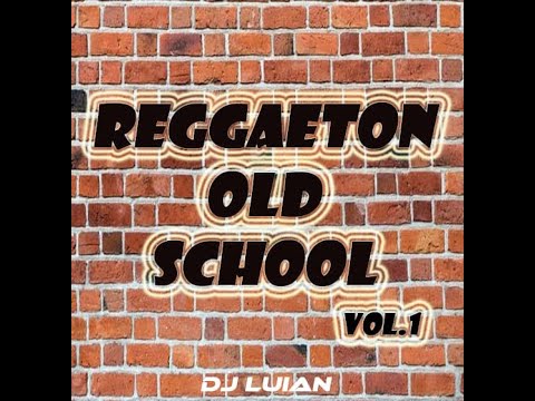 MIX OLD SCHOOL - Sandunguero (Perreo Intenso) By LUIAN [Lui-s An-dre]