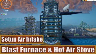 Foundry How To Setup Blast Furnace, Hot Air Stove & Air Intake
