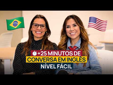 25 MINUTOS de conversação em inglês FÁCIL de entender | INGLÊS PARA INICIANTES