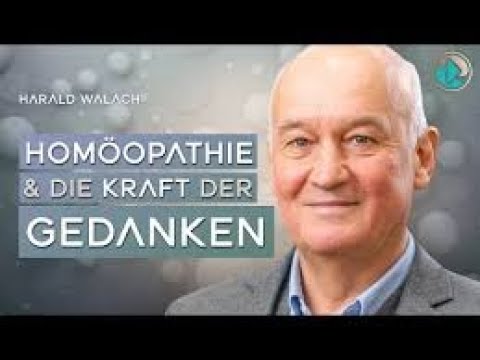 Homöopathie & die Kraft der Gedanken – Katrin Huß im Gespräch mit Prof. Dr. Dr. Harald Walach