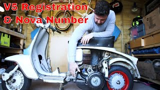 Importing scooters! NOVA number, registration process inc MOT and TAX requirements. Lambretta Vespa