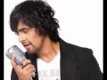 YouTube Yaar Mangiyasi Raba Sad Sonu Niigaam ...