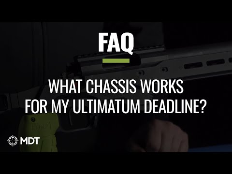 MDT FAQ - What Chassis works for my Ultimatum Deadline?