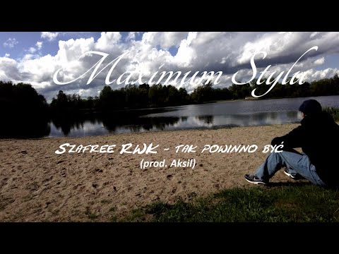Szafree RWK - tak powinno być (prod.Aksil)