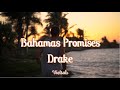 Drake Bahamas Promises Lyrics Vietsub