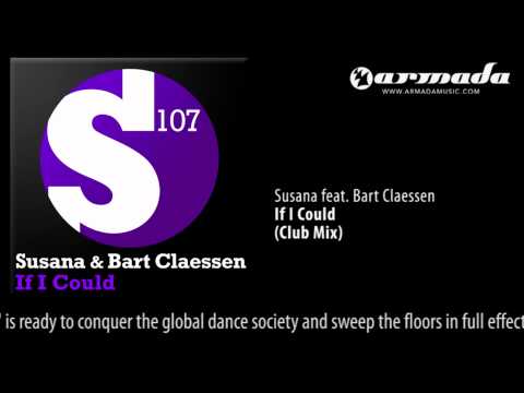 Susana feat. Bart Claessen - If I Could (Club Mix)