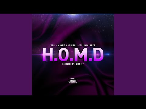 H.O.M.D (feat. Vgo & Mayne Mannish)