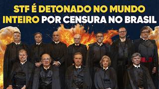 Explosivo: STF é detonado no mundo inteiro por censura no Brasil!