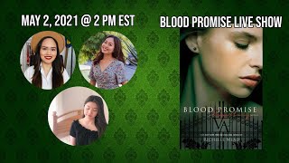 BLOOD PROMISE LIVE SHOW | The St. Vladimir's Readalong 🗡